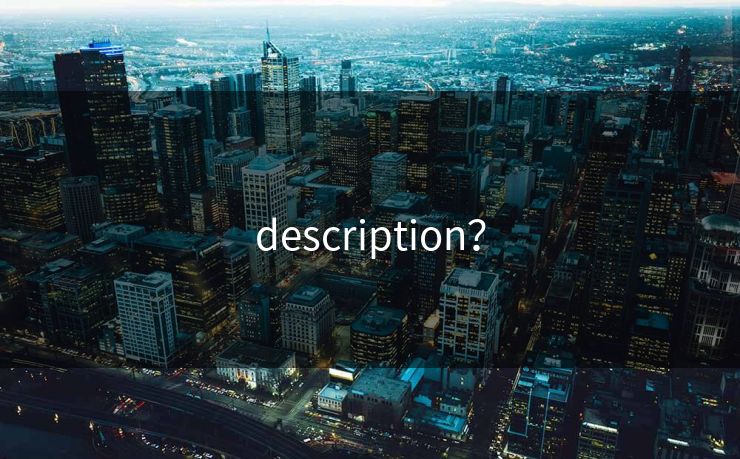 description？